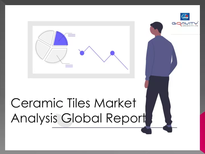 ceramic tiles market analysis global report