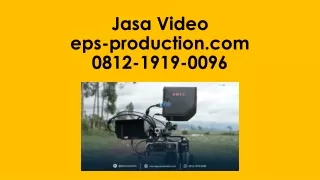 Video Shooting Hd Call 0812.1919.0096 | Jasa Video eps-production