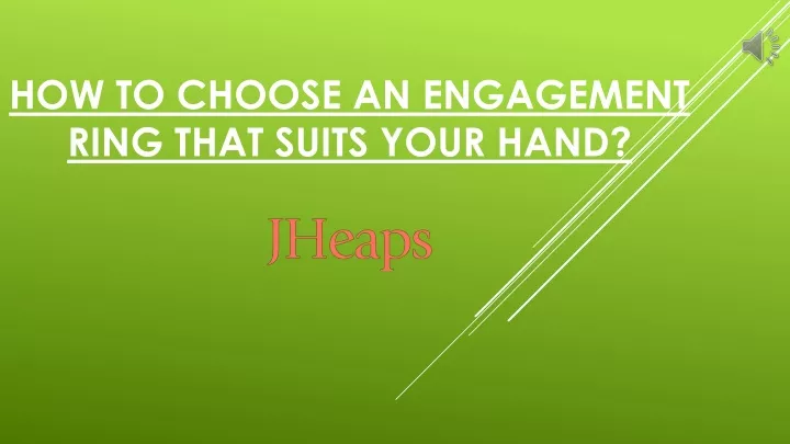 how to choose an engagement ring that suits your hand