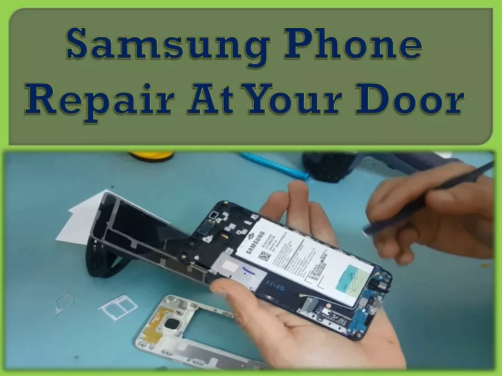 samsung phone repair at your door