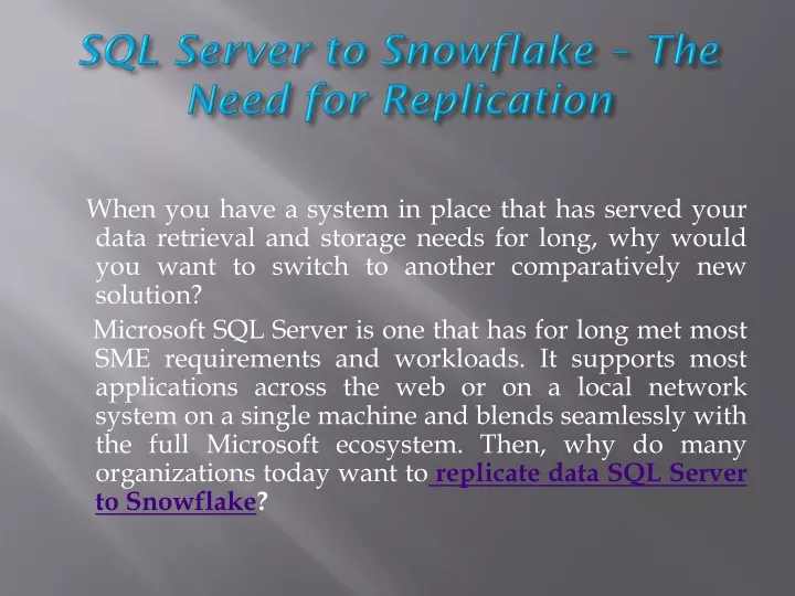sql server to snowflake the need for replication