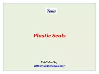 Plastic Seals