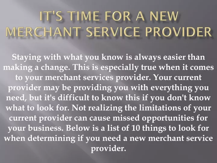 it s time for a new merchant service provider