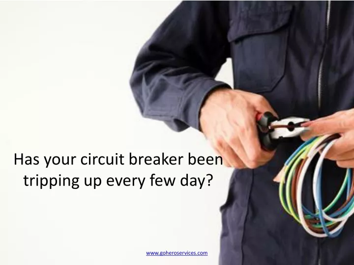 has your circuit breaker been tripping up every