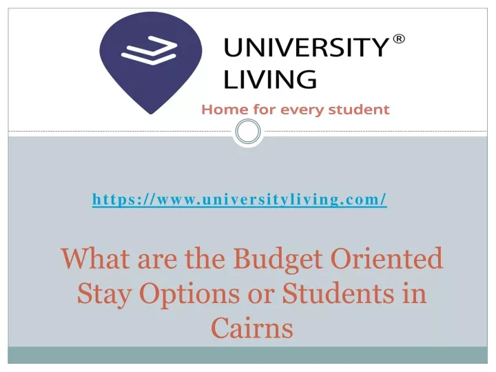 what are the budget oriented stay options or students in cairns