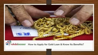 How to Apply for Gold Loan & Know Its Benefits?