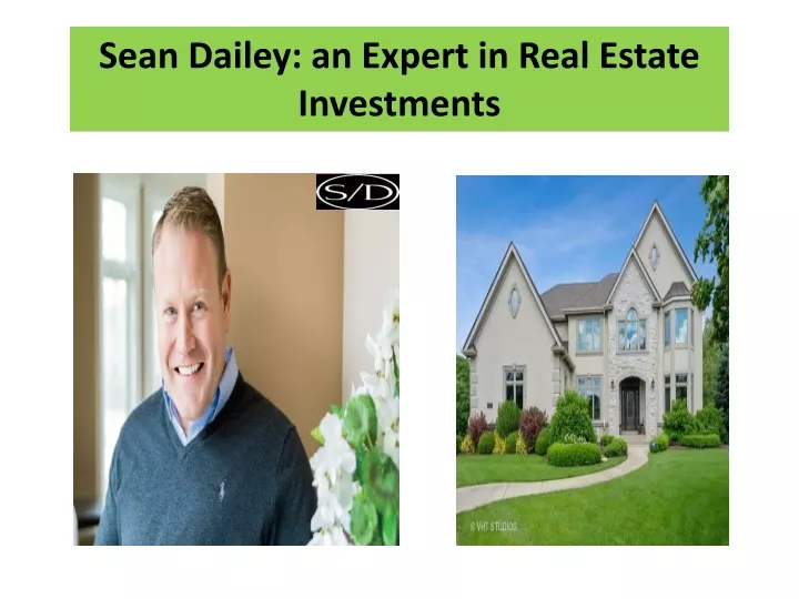 sean dailey an expert in real estate investments