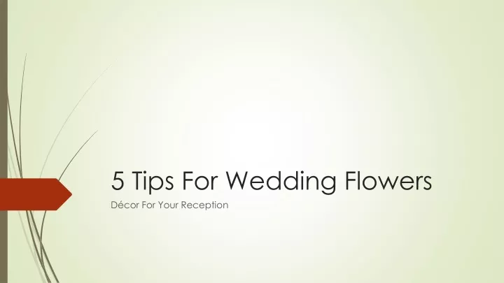 5 tips for wedding flowers