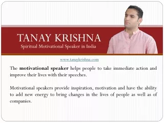 Spiritual Motivational Speaker in India - Tanay Krishna