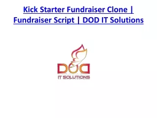 Kick Starter Fundraiser Clone | Fundraiser Script | DOD IT Solutions