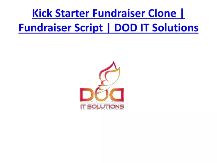 kick starter fundraiser clone fundraiser script dod it solutions