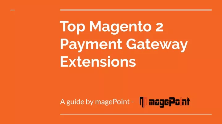 top magento 2 payment gateway extensions
