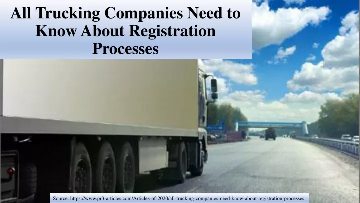 all trucking companies need to know about registration processes