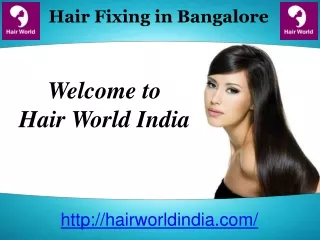 Hair Fixing in Bangalore