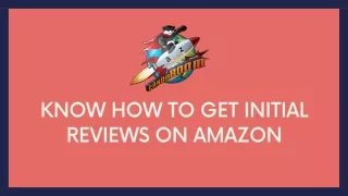 Know How to Get Initial Reviews on Amazon