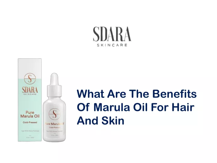 what are the benefits of marula oil for hair