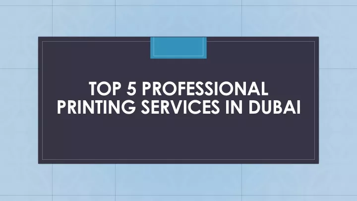 top 5 professional printing services in dubai