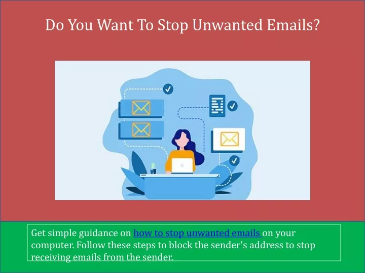 do you want to stop unwanted emails