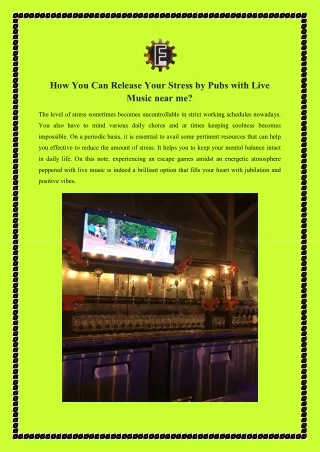 how you can release your stress by pubs with live