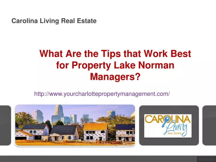 what are the tips that work best for property lake norman managers