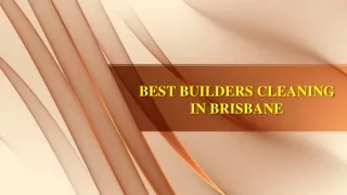 best builders cleaning in brisbane