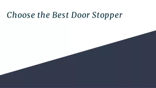 Choose the Best Door Stopper