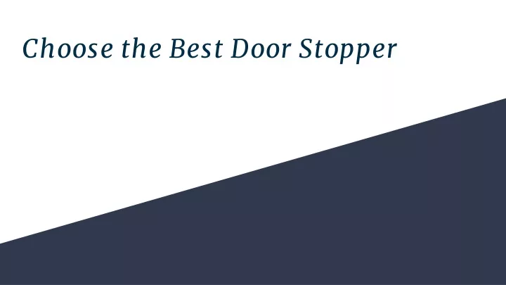 choose the best door stopper