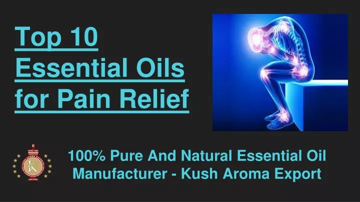 top 10 essential oils for pain relief