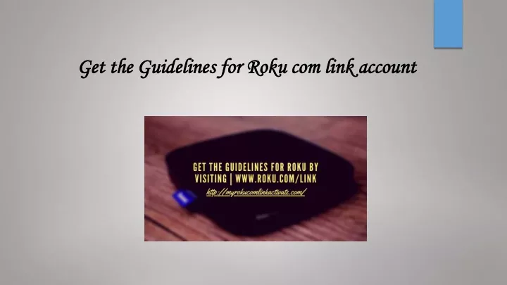 get the guidelines for roku com link account