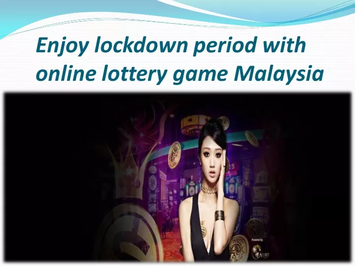 enjoy lockdown period with online lottery game