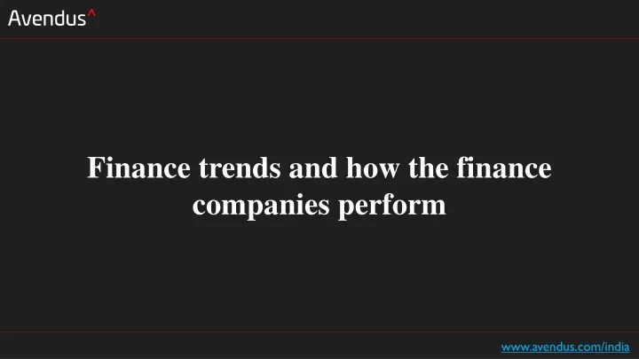 finance trends and how the finance companies