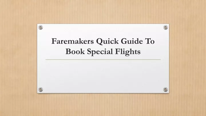 faremakers quick guide to book special flights