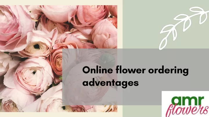 online flower ordering adventages