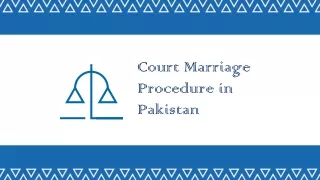 Do Court Marriage Procedure in Pakistan With Experienced Lawyer