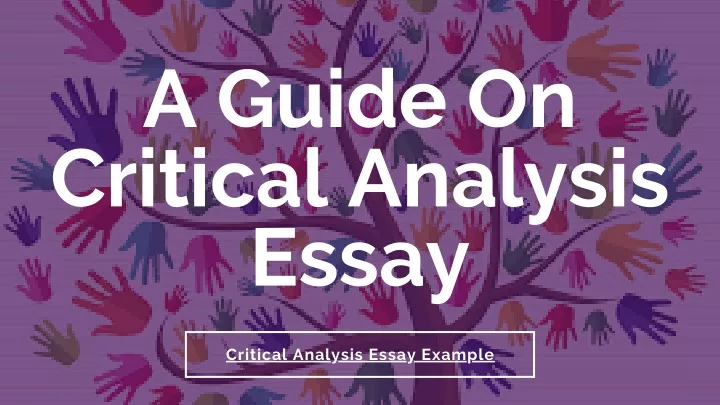 a guide on critical analysis essay