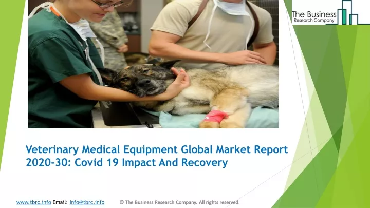 veterinary medical equipment global market report 2020 30 covid 19 impact and recovery