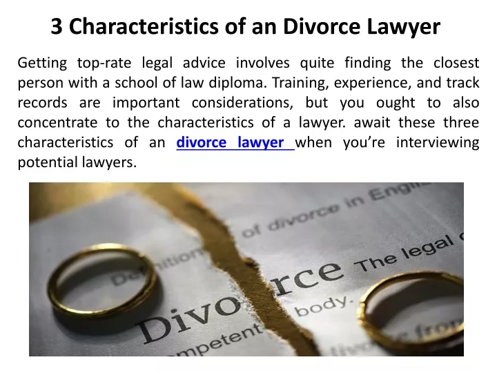 3 characteristics of an divorce lawyer