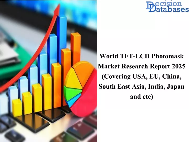 world tft lcd photomask market research report