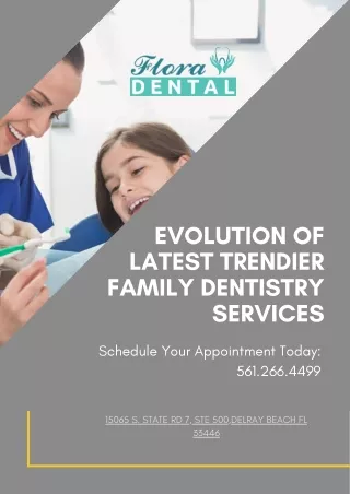 Evolution of latest trendier family dentistry services