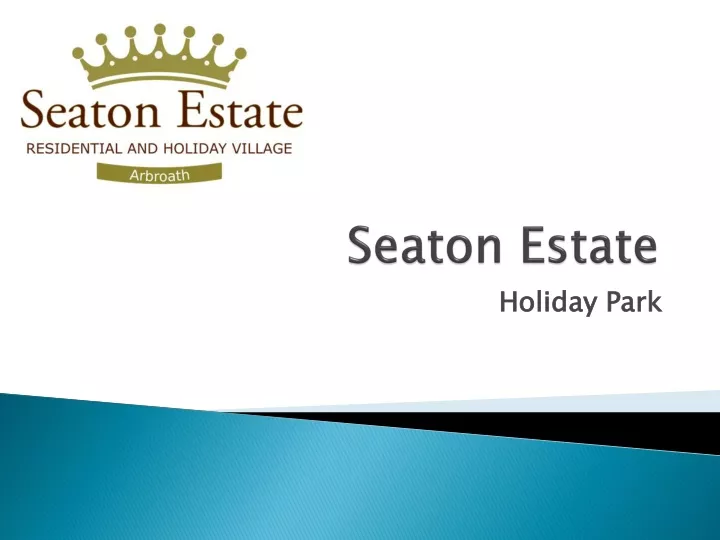 seaton estate