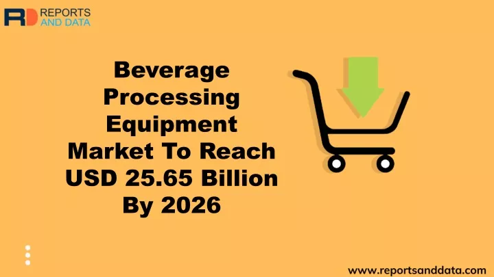 beverage processing equipment market to reach