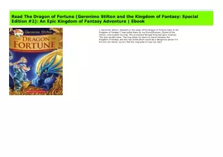 Read The Dragon of Fortune (Geronimo Stilton and the Kingdom of Fantasy: Special Edition #2): An Epic Kingdom of Fantasy