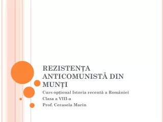 Rezistenta anticomunista din munti