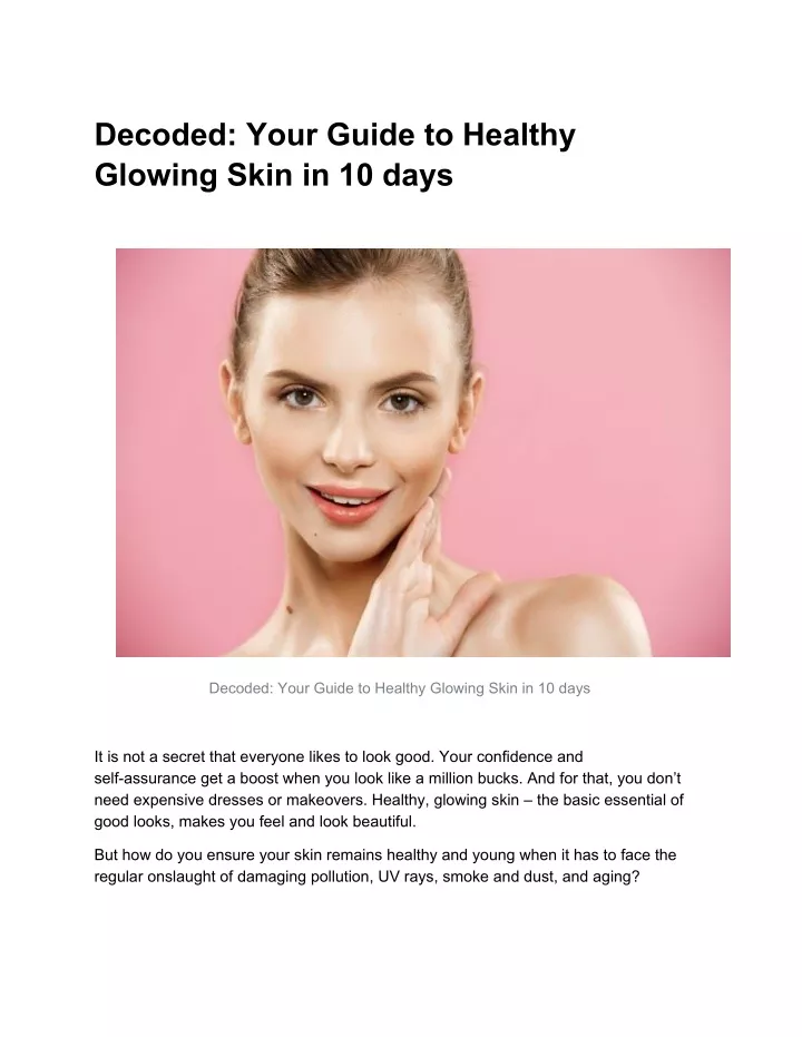 decoded your guide to healthy glowing skin