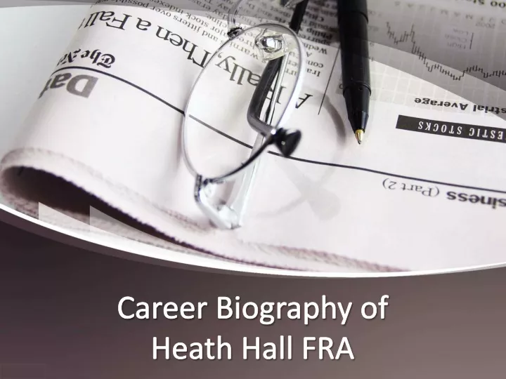 career biography of heath hall fra