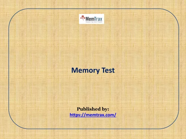 memory test published by https memtrax com