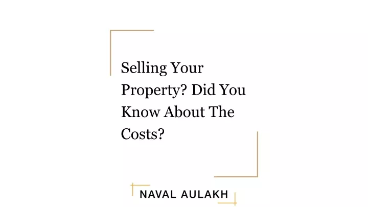selling your property did you know about the costs