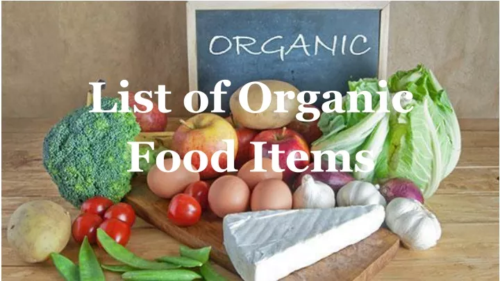 list of organic food items