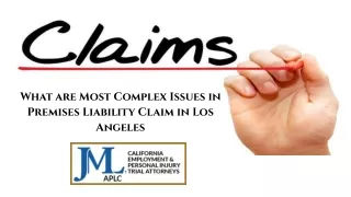 what are most complex issues in premises