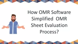how omr software simplified omr sheet evaluation